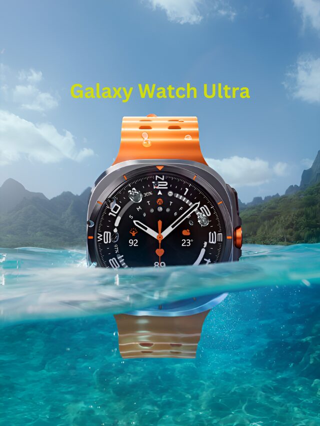 Galaxy Watch Ultra की शानदार खूबियाँ – क्या ये स्मार्टवॉच गेम चेंजर है?
